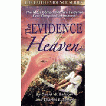 The Evidence For Heaven By David W. Balsiger, Charles E. Sellier 